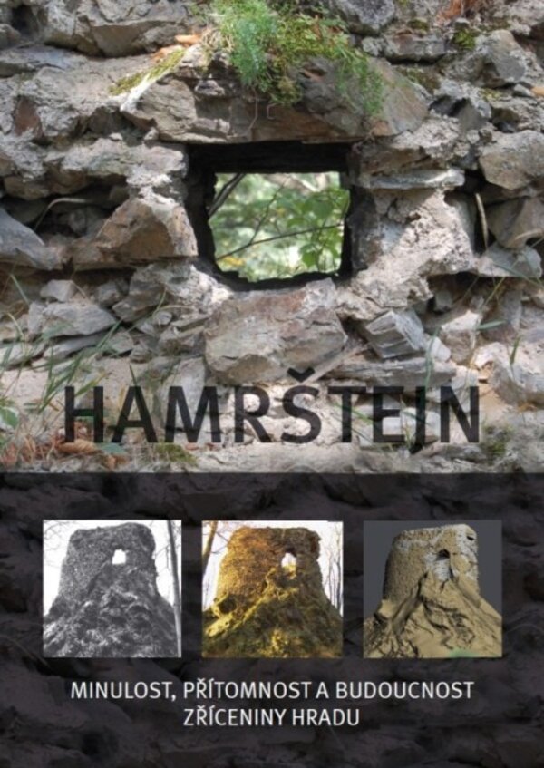 Hamrštejn | minulost, přítomnost a budoucnost zříceniny hradu