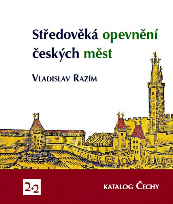 Titulní obálka knihy Středověká opevnění českých měst 2.2